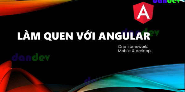 Làm quen với Angular V9